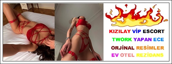 Kızılay Escort Twerk Yapan Ece