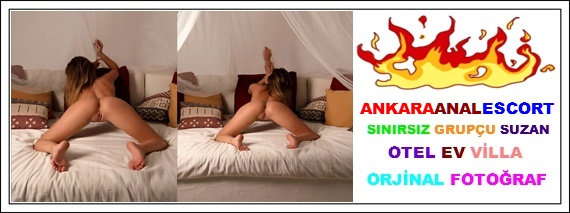 Ankara Sınırsız Anal Escort Suzan
